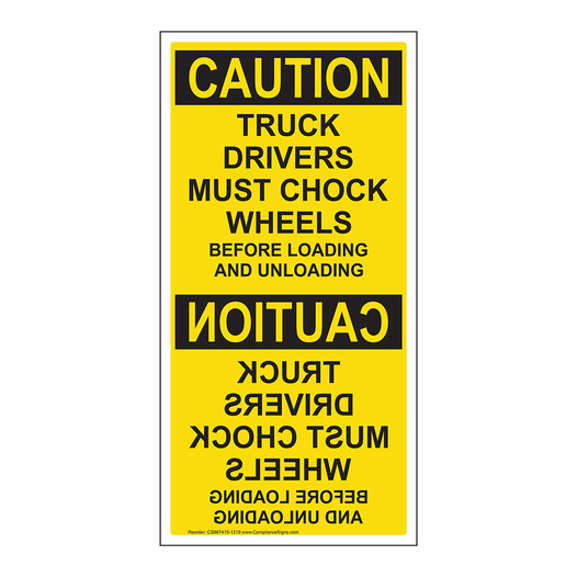 OSHA CAUTION Truck Drivers Must Chock Wheels Sign OCE-14297