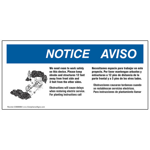 Bilingual OSHA NOTICE We need room to work safely on this device Label CS680664
