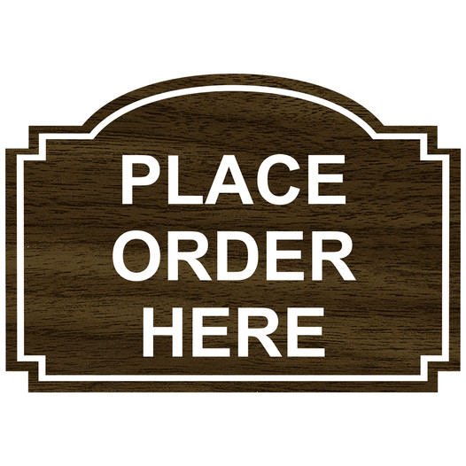 Walnut Engraved PLACE ORDER HERE Sign EGRE-15746_White_on_Walnut