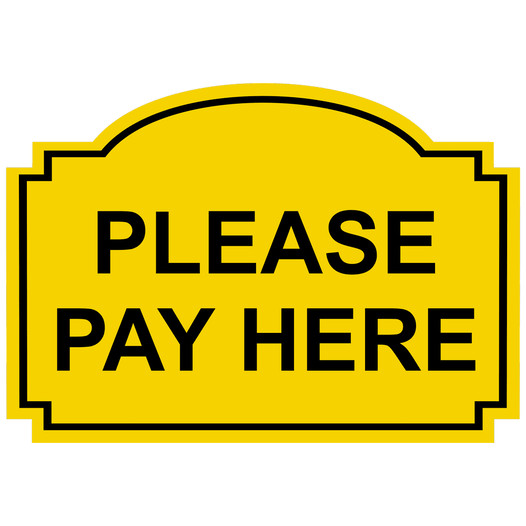 Yellow Engraved PLEASE PAY HERE Sign EGRE-15748_Black_on_Yellow