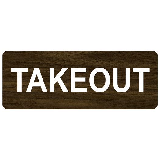 Walnut Engraved TAKEOUT Sign EGRE-15824_White_on_Walnut