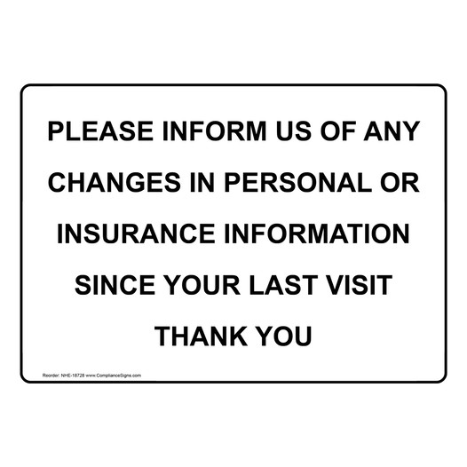Please Inform Any Changes In Information Sign NHE-18728