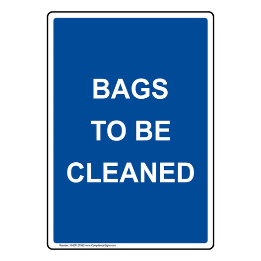 Portrait Bags To Be Cleaned Sign NHEP-27590