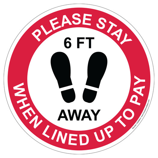 White Please Stay 6 Ft Away When Lined Up To Pay (Graphic) Floor Label CS266614