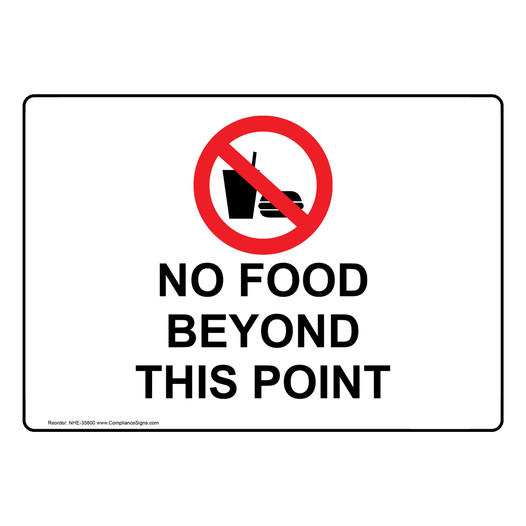 No Food Beyond This Point Sign With Symbol NHE-35800