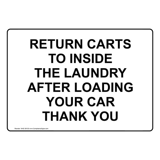 Return Carts To Inside The Laundry After Loading Sign NHE-39130