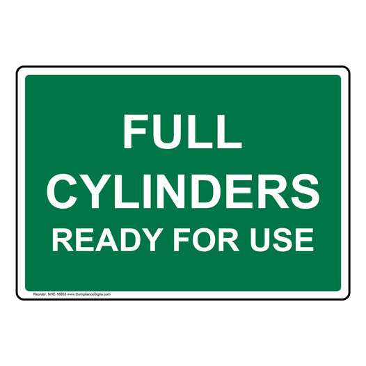 Full Cylinders Ready For Use Sign NHE-16853