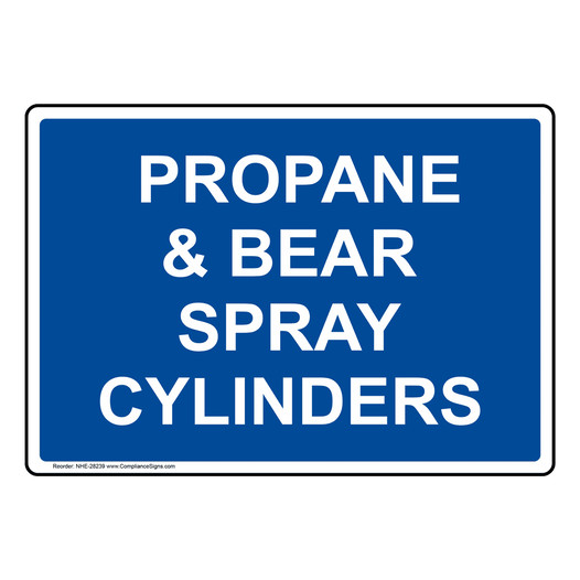 Propane And Bear Spray Cylinders Sign NHE-28239