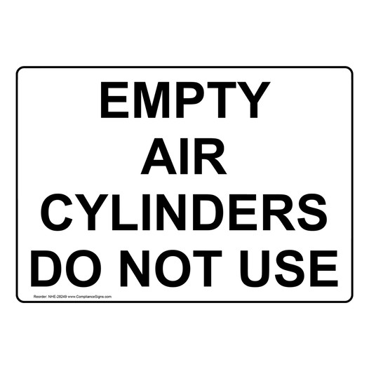 Industrial Notices Cylinders Sign - Empty Air Cylinders Do Not Use