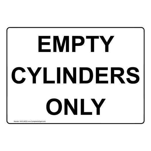Empty Cylinders Only Sign NHE-28253