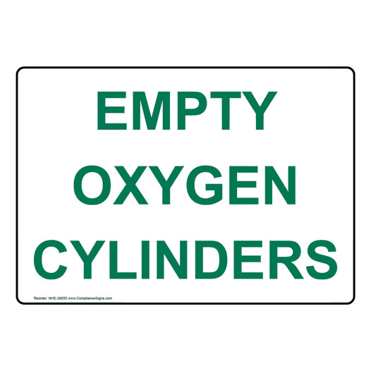 Empty Oxygen Cylinders Sign NHE-28255
