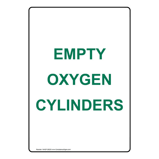 Portrait Empty Oxygen Cylinders Sign NHEP-28255