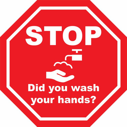 STOP Did You Wash Your Hands Adhesive Label, 12 in. Diameter