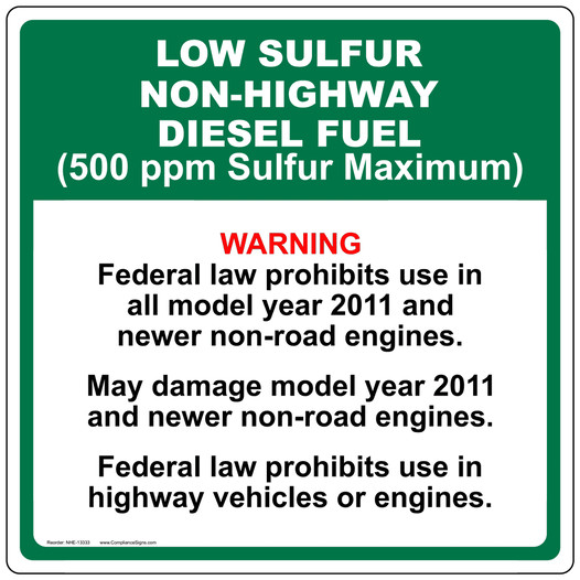 Low Sulfur Non-Highway Diesel Fuel Warning Label for Fuel NHE-13333