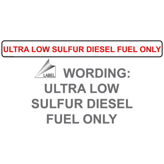 Ultra Low Sulfur Diesel Fuel Only Label for Fuel