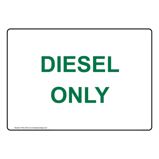 Diesel Only Sign NHE-2109
