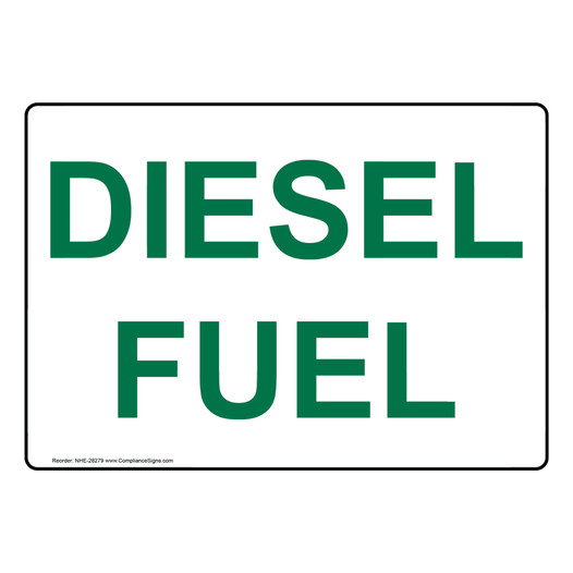 Diesel Fuel Sign NHE-28279