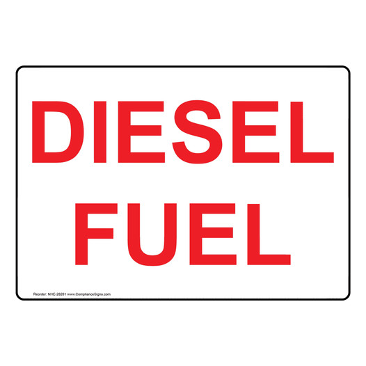 Diesel Fuel Sign NHE-28281