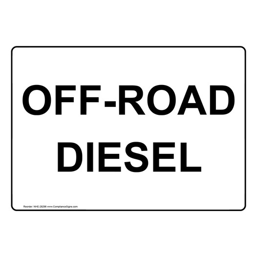 Off-Road Diesel Sign NHE-28296