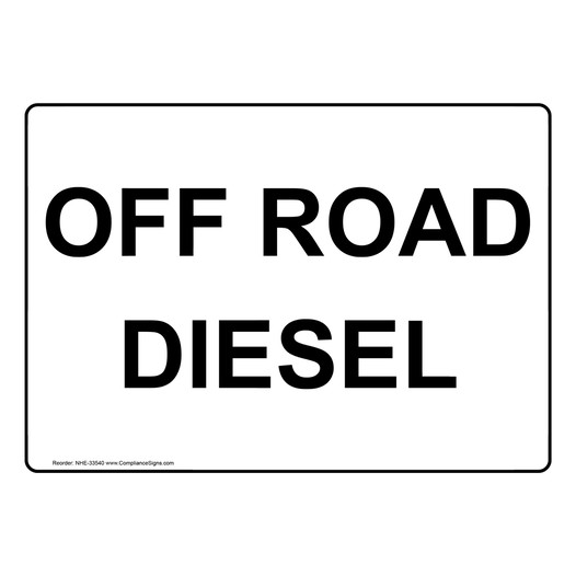 Off Road Diesel Sign NHE-33540