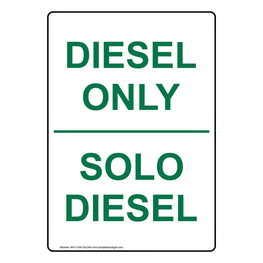 English + Italian Diesel Only Sign NHI-2109-ITALIAN