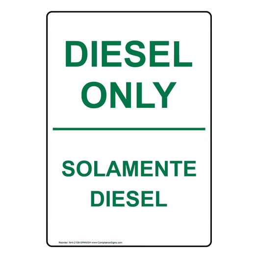 English + Spanish Diesel Only Sign NHI-2109-SPANISH
