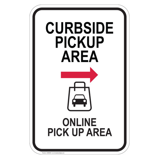 Curbside Pickup Area - Right Arrow Sign CS958353