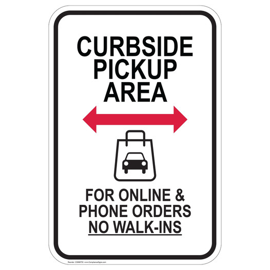 Curbside Pickup Area For Online & Phone Orders Left / Right Arrows Sign CS998755