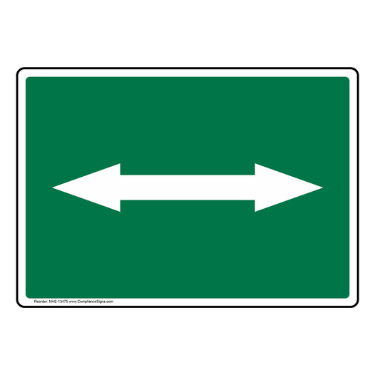 Dual Directional Arrow White on Green Sign NHE-13475