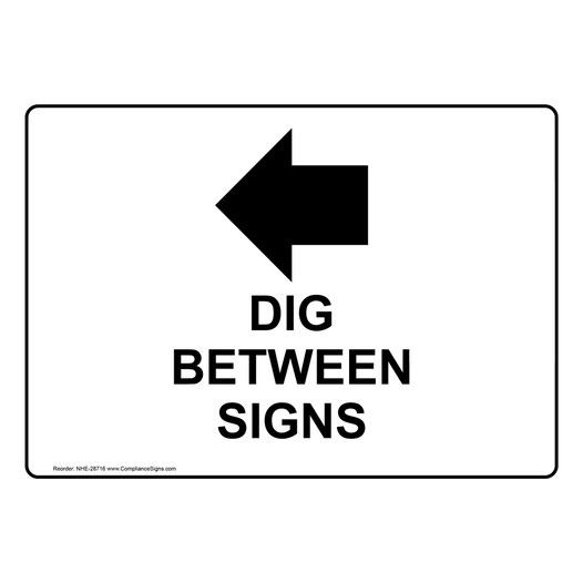 Dig Between Signs [Left Arrow] Sign With Symbol NHE-28716