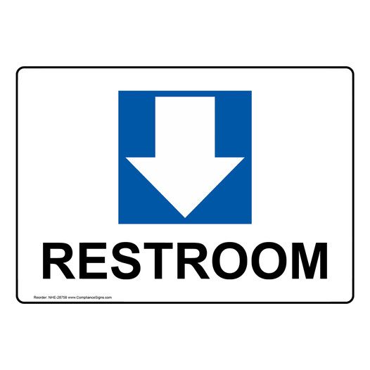 Restroom [Down Arrow] Sign With Symbol NHE-28758