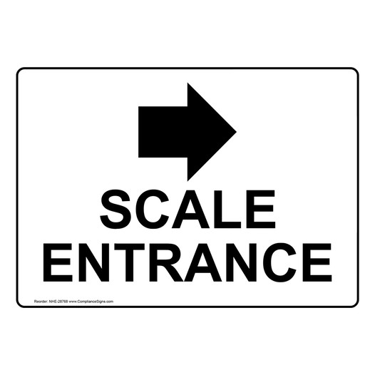 Scale Entrance [Right Arrow] Sign With Symbol NHE-28768