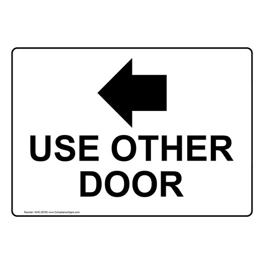 Use Other Door [Left Arrow] Sign With Symbol NHE-28783