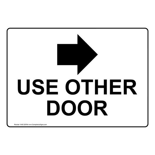 Use Other Door [Right Arrow] Sign With Symbol NHE-28784