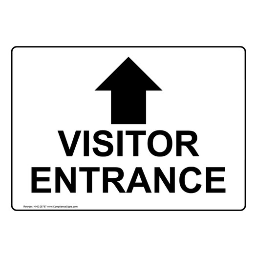 Visitor Entrance [Up Arrow] Sign With Symbol NHE-28787
