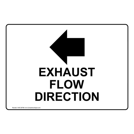 Exhaust Flow Direction [Left Arrow] Sign With Symbol NHE-28796