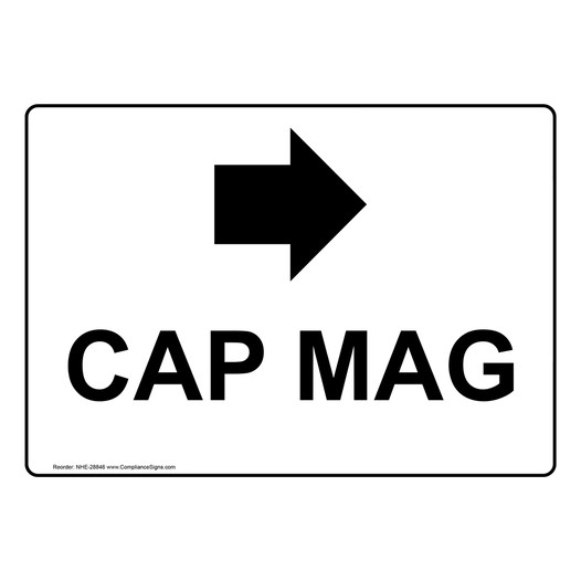 Cap Mag [Right Arrow] Sign With Symbol NHE-28846