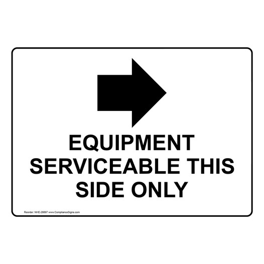 Equipment Serviceable This Side Only Sign With Symbol NHE-28897
