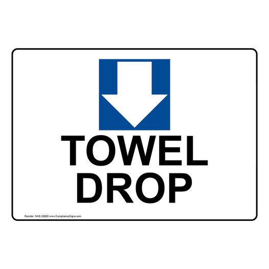 Towel Drop [Down Arrow] Sign With Symbol NHE-28900