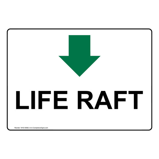 LIFE RAFT [WITH DOWN ARROW] Sign with Symbol NHE-50062