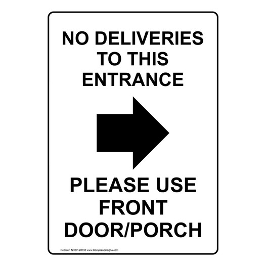 Portrait No Deliveries To This Entrance Sign With Symbol NHEP-28735