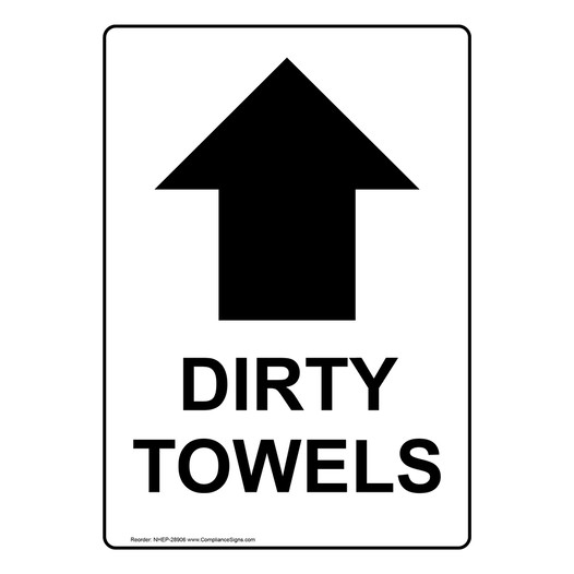 Portrait Dirty Towels [Up Arrow] Sign With Symbol NHEP-28906