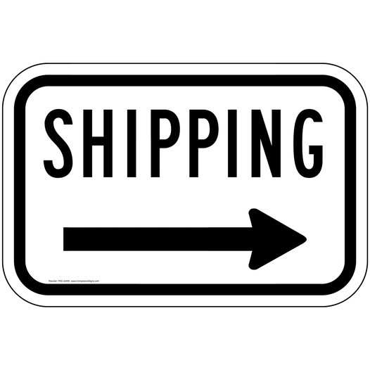 Shipping Right Arrow Sign for Parking Control PKE-22465