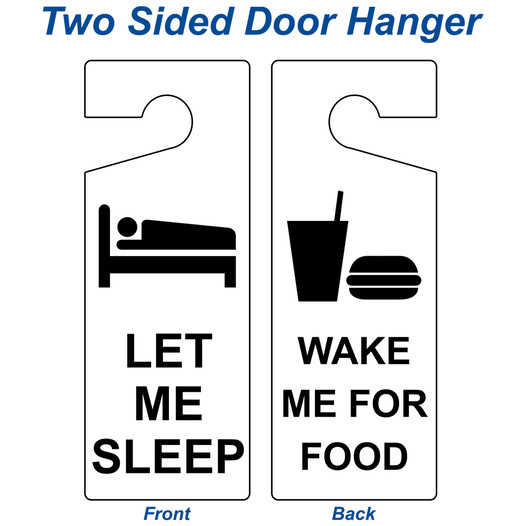 Let Me Sleep Wake Me For Food Sign NHE-18061 Do Not Disturb