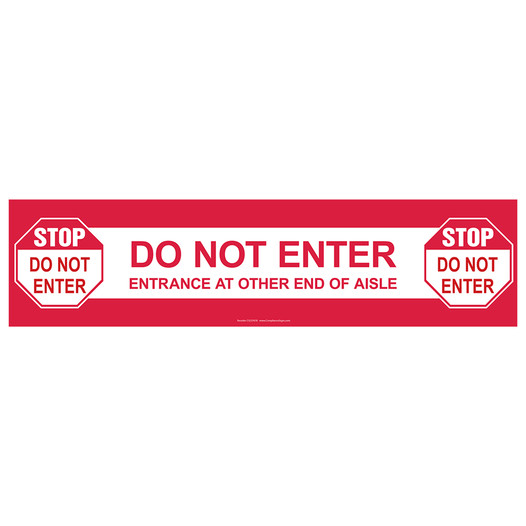 Stop Do Not Enter Entrance At Other End of Aisle Floor Label CS237676