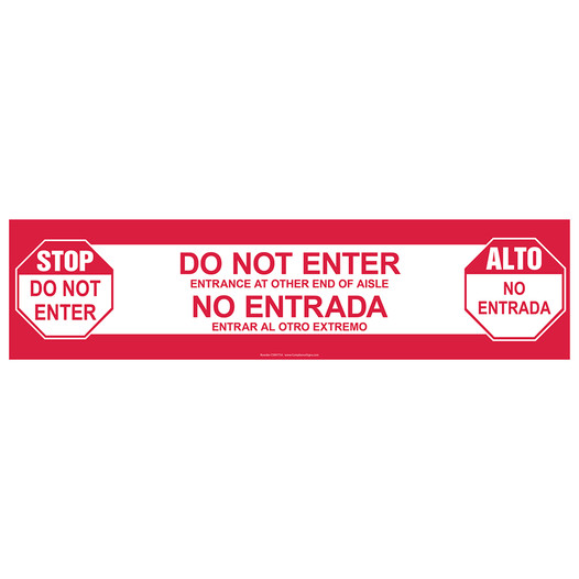 Stop Do Not Enter Entrance At Other End of Aisle Bilingual Floor Label CS997754