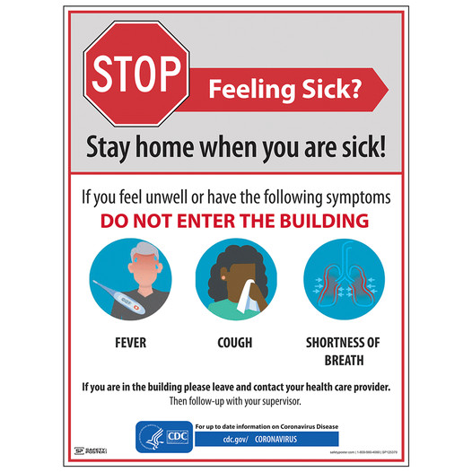 Feeling Sick? Stay Home Poster CS638784