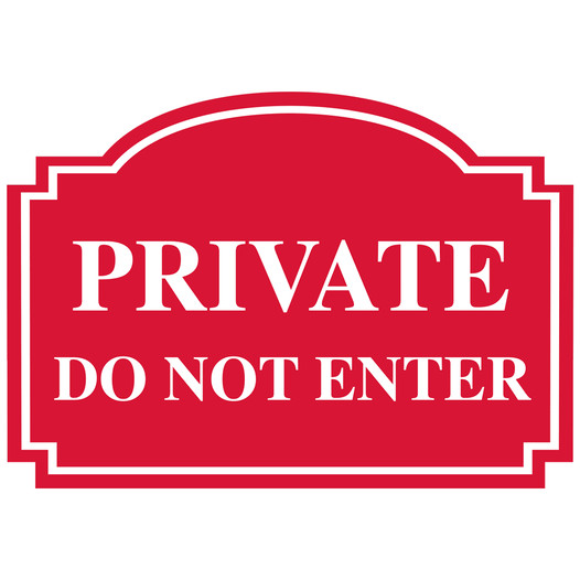 Red Engraved PRIVATE DO NOT ENTER Sign EGRE-13360_White_on_Red