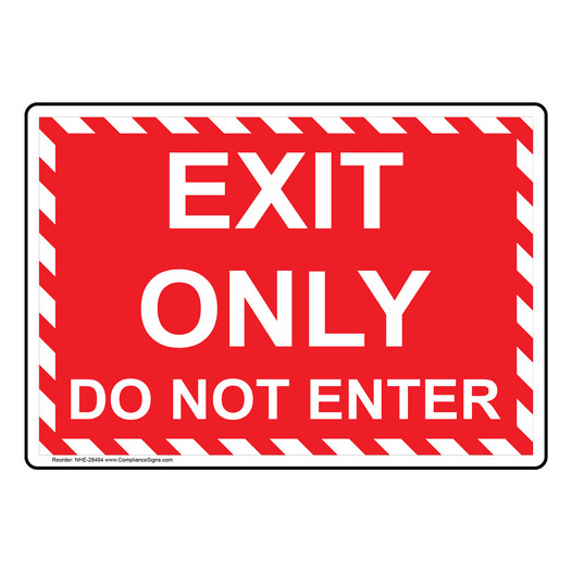 Exit Only Do Not Enter Sign NHE-28484