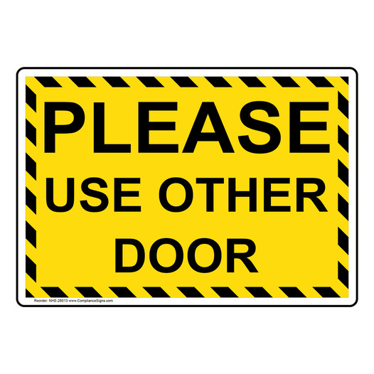 Please Use Other Door Sign NHE-28513
